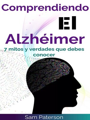 cover image of Comprendiendo El Alzhéimer
